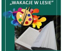 Konkurs literacki pt. " Wakacje w lesie"